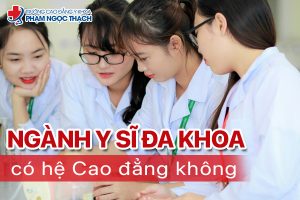 Ngành Y sĩ đa khoa có hệ Cao đẳng không?