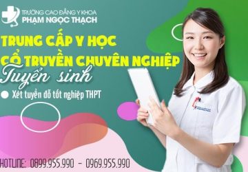 Trung cấp Y học Cổ truyền tuyển sinh 2024 xét học bạ