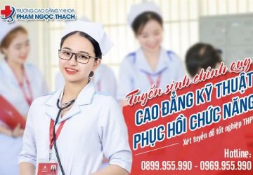 Cao đẳng Phục hồi Chức năng xét tuyển sinh tốt nghiệp 2024