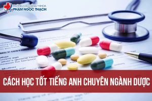 Giải pháp học tiếng anh chuyên ngành Dược khá quan trọng