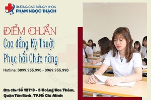 Ngành Phục hồi chức năng Cao đẳng Y khoa Phạm Ngọc Thạch lấy bao nhiêu điểm?