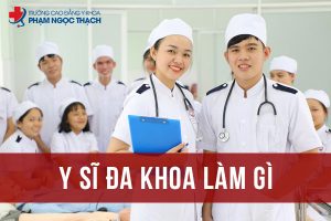 Các công việc của Y sĩ Đa khoa 