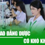 hoc-cao-dang-duoc-co-kho-khong